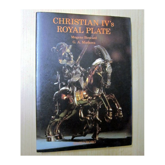 Christian IV?s Royal Plate