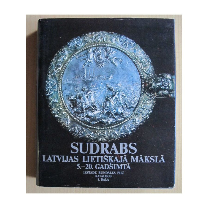 Sudrabs(Zilver), Latvijas lietiskaja maksla(Letse Toegepaste Kunsten)